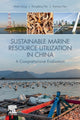 Book cover of: Sustainable Marine Resource Utilization in China. By: Malin Song