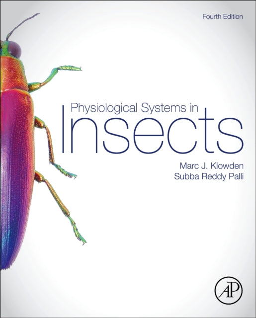 Book cover of: Physiological Systems in Insects. By: Marc J. Klowden