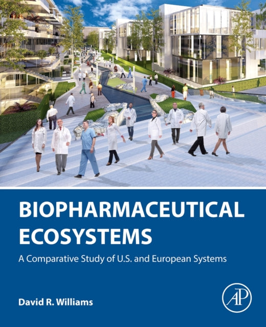 Book cover of: Biopharmaceutical Ecosystems. By: Williams, David R.