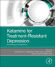 Book cover of: Ketamine for Treatment-Resistant Depression. By: Gustavo H. Vazquez