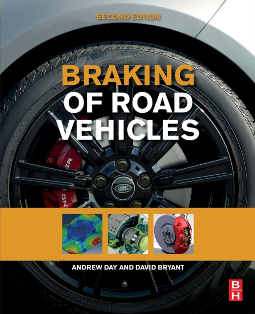 Book cover of: Braking of Road Vehicles. By: Andrew J. Day