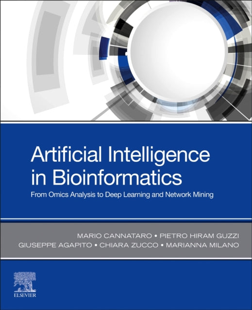 Book cover of: Artificial Intelligence in Bioinformatics. By: Mario Cannataro