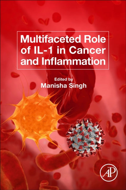 Book cover of: Multifaceted Role of IL-1 in Cancer and Inflammation