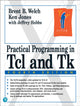 Book cover of: Practical Programming in Tcl and Tk. By: WELSH, BRENT