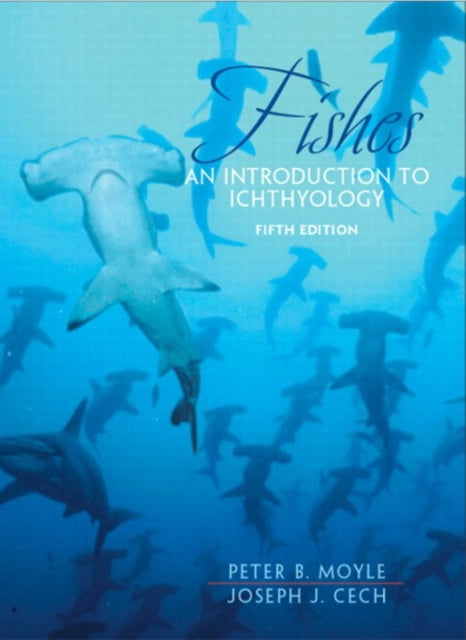 Book cover of: Fishes. By: Peter B. Moyle