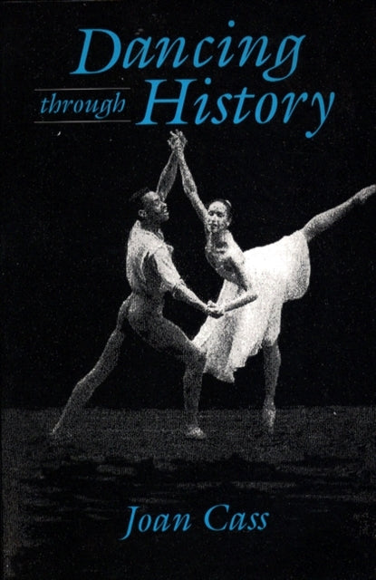 Book cover of: Dancing Through History