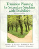 Book cover of: Transition Planning for Secondary Students with Disabilities. By: Robert W. Flexer