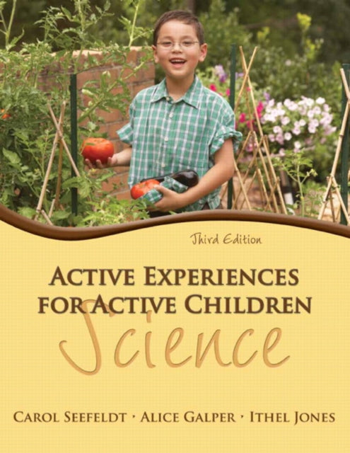 Book cover of: Active Experiences for Active Children. By: Carol Seefeldt