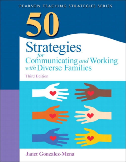 Book cover of: 50 Strategies for Communicating and Working with Diverse Families. By: Janet Gonzalez-Mena