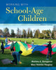 Book cover of: Working with School-Age Children. By: Marlene Bumgarner