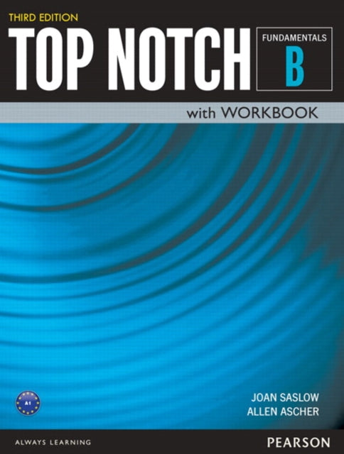 Book cover of: Top Notch Fundamentals Student Book/Workbook Split B. By: Joan Saslow