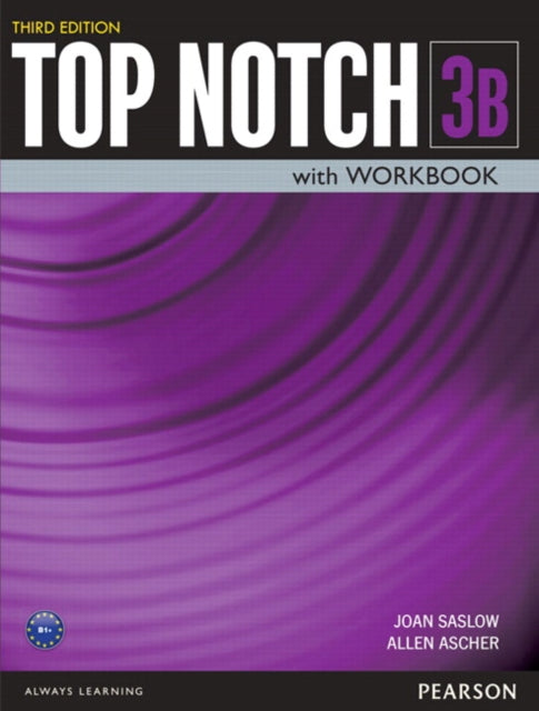 Book cover of: Top Notch 3 Student Book/Workbook Split B. By: Joan Saslow