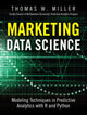 Book cover of: Marketing Data Science. By: MILLER  THOMAS W.