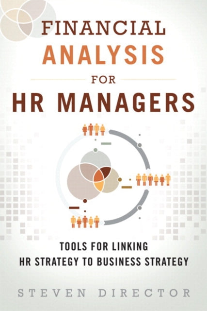 Book cover of: Financial Analysis for HR Managers. By: STEVEN DIRECTOR