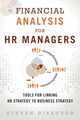 Book cover of: Financial Analysis for HR Managers. By: STEVEN DIRECTOR