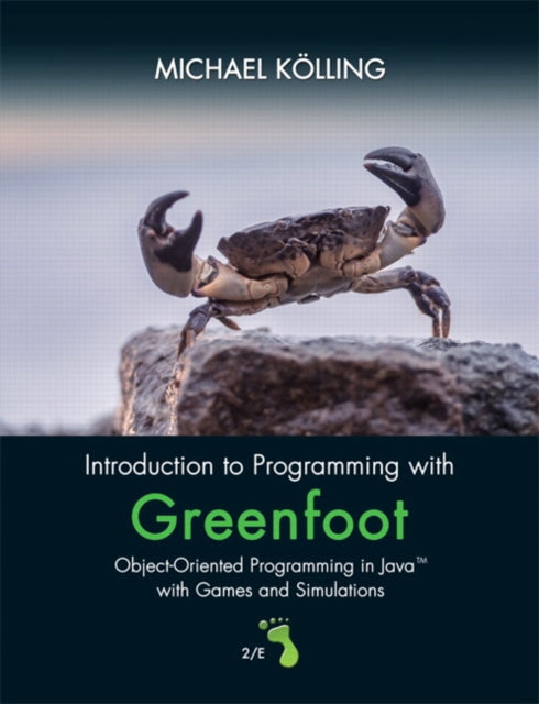 Book cover of: Introduction to Programming with Greenfoot. By: Michael Kolling