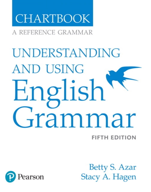 Book cover of: Azar-Hagen Grammar - (AE) - 5th Edition - Chartbook - Understanding and Using English Grammar. By: Betty Schrampfer Azar