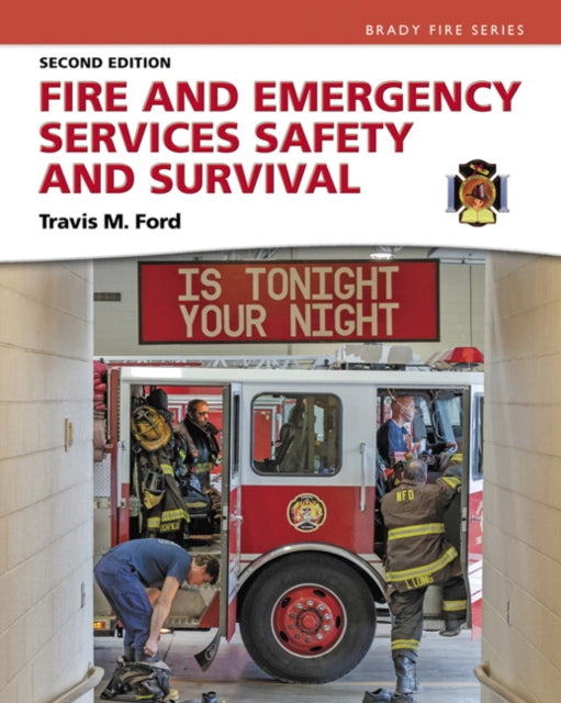 Book cover of: Fire and Emergency Services Safety & Survival. By: Travis M Ford