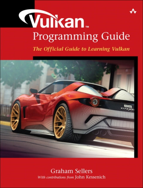 Book cover of: Vulkan Programming Guide. By: KESSENICH, JOHN