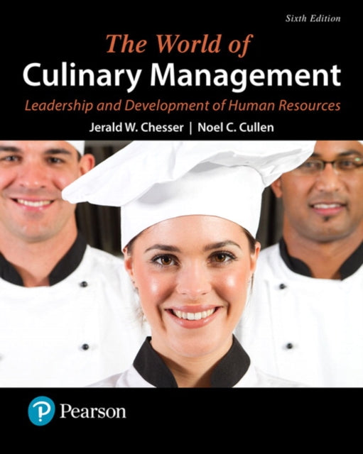 Book cover of: World of Culinary Management, The. By: Jerald W. Chesser