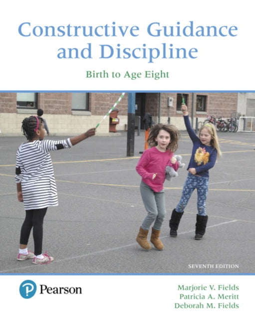 Book cover of: Constructive Guidance and Discipline. By: Marjorie Vannoy Fields