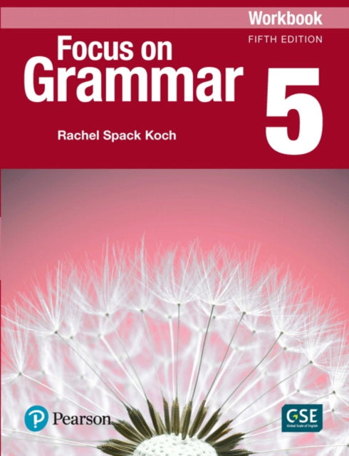 Book cover of: Focus on Grammar - (AE) - 5th Edition (2017) - Workbook - Level 5. By: Jay Maurer