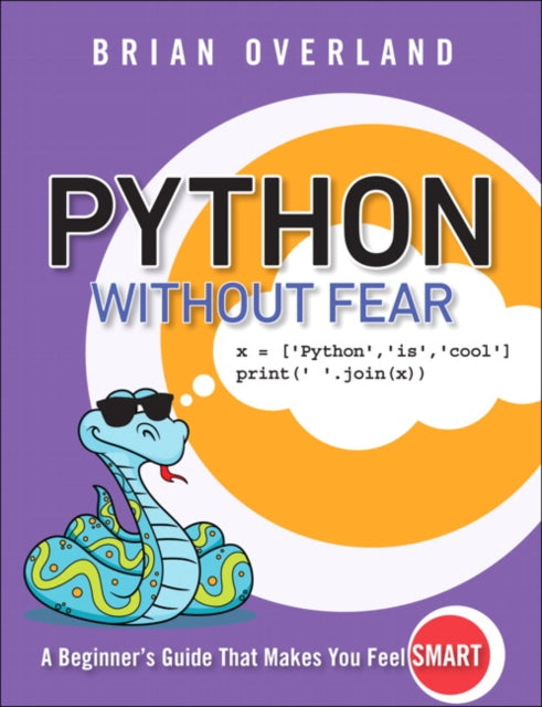 Book cover of: Python Without Fear. By: OVERLAND, BRIAN
