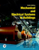 Book cover of: Mechanical and Electrical Systems in Buildings. By: Richard R. Janis
