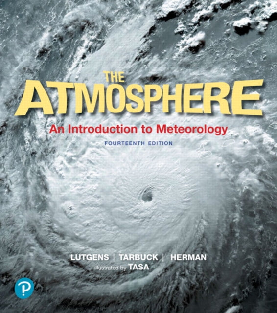 Book cover of: Atmosphere, The. By: Frederick K. Lutgens