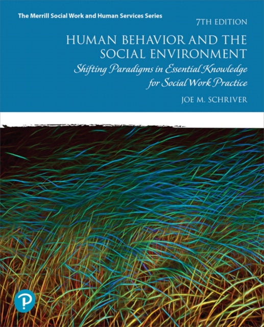 Book cover of: Human Behavior and the Social Environment. By: Joe M. Schriver