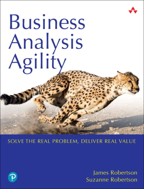 Book cover of: Business Analysis Agility. By: ROBERTSON, JAMES
