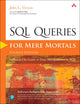 Book cover of: SQL Queries for Mere Mortals. By: VIESCAS, JOHN