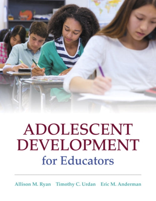 Book cover of: Adolescent Development for Educators. By: Allison M. Ryan