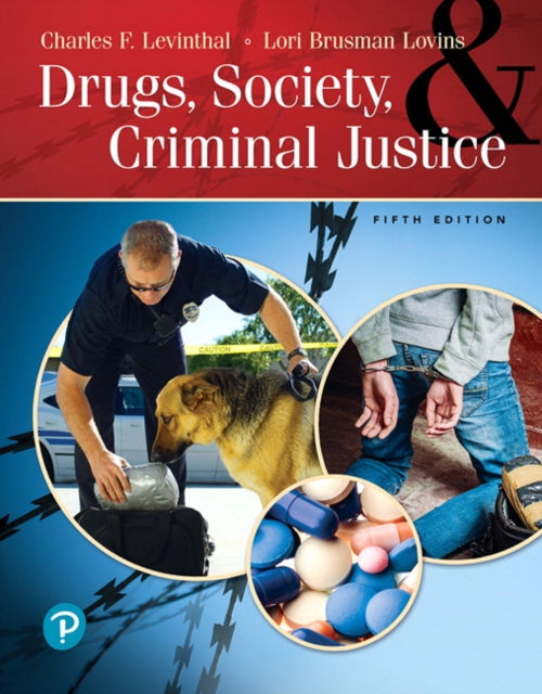 Book cover of: Drugs, Society and Criminal Justice. By: Charles F. Levinthal