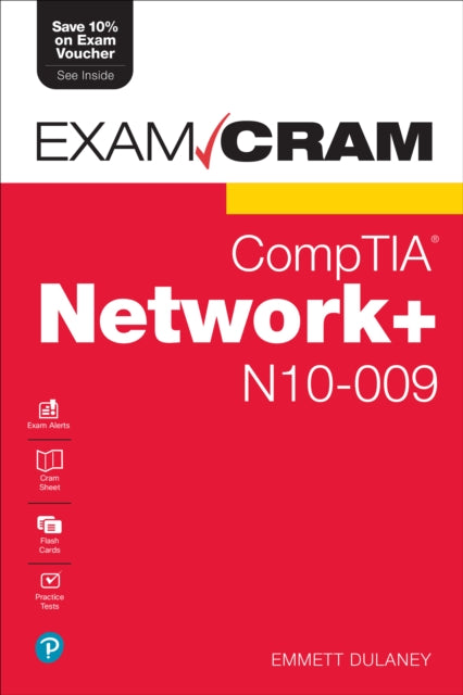 Book cover of: CompTIA Network+ N10-009 Exam Cram. By: DULANEY, EMMETT