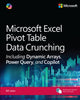 Book cover of: Microsoft Excel Pivot Table Data Crunching Including Dynamic Arrays, Power Query, and Copilot