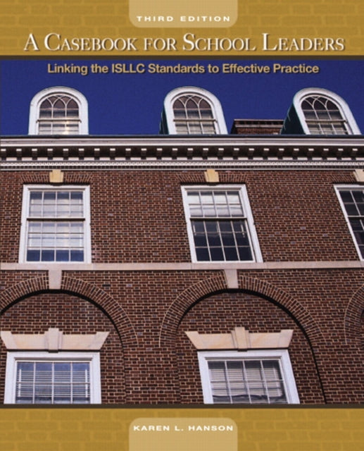 Book cover of: Casebook for School Leaders, A. By: Karen L. Hanson