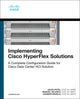 Book cover of: Implementing Cisco HyperFlex Solutions. By: PATEL, JALPA