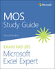 MOS Study Guide for Microsoft Excel Expert Exam MO-201 9780136627524 Paul McFedries
