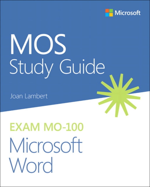 Book cover of: MOS Study Guide for Microsoft Word Exam MO-100. By: Joan Lambert