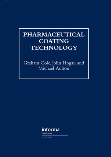 Book cover of: Pharmaceutical Coating Technology