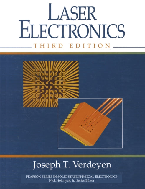 Book cover of: Laser Electronics. By: Joseph T. Verdeyen