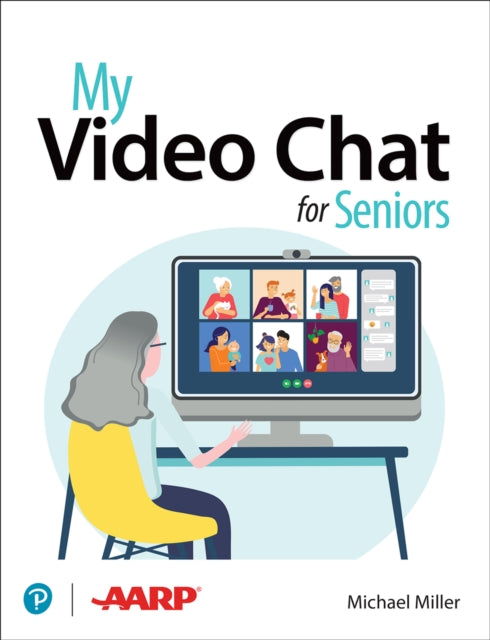 Book cover of: My Video Chat for Seniors. By: Michael Miller