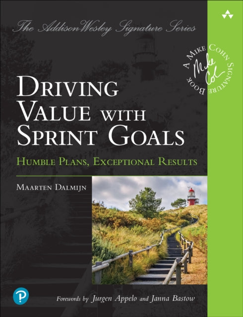 Book cover of: Driving Value with Sprint Goals. By: FRISO DALMIJN