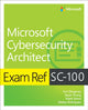 Book cover of: Exam Ref SC-100 Microsoft Cybersecurity Architect. By: Yuri Diogenes