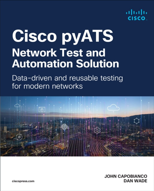 Book cover of: Cisco pyATS — Network Test and Automation Solution. By: CAPOBIANCO, JOHN