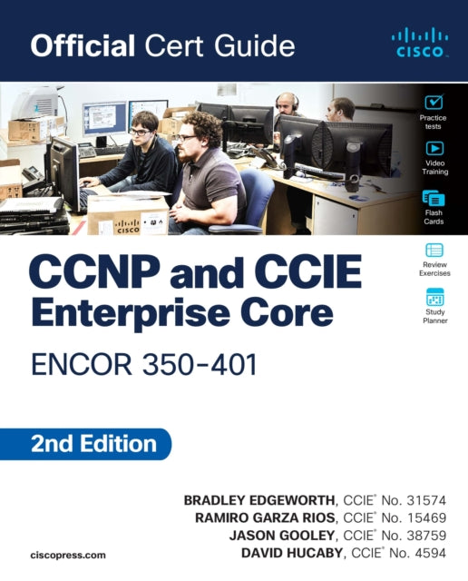 Book cover of: CCNP and CCIE Enterprise Core ENCOR 350-401 Official Cert Guide. By: BRAD EDGEWORTH