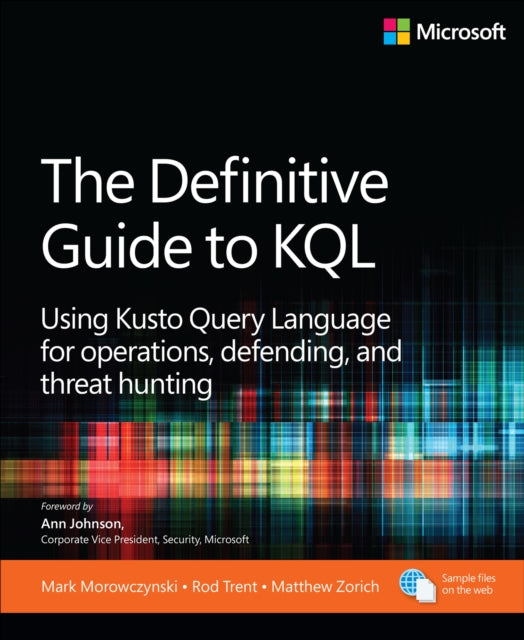 Book cover of: Definitive Guide to KQL. By: Mark Morowczynski