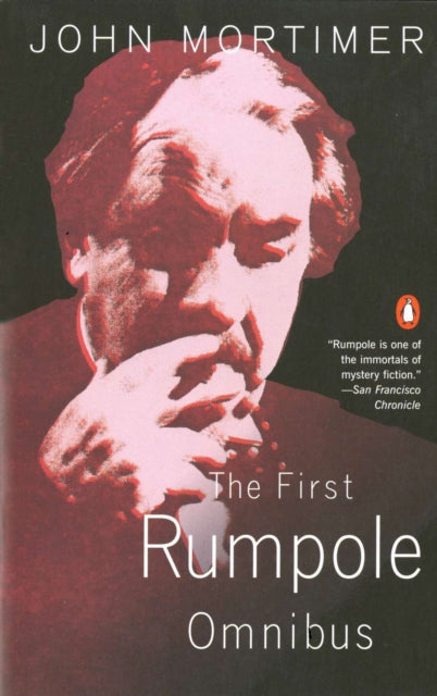 Book cover of: First Rumpole Omnibus