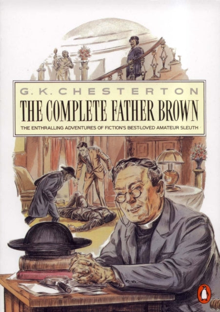 Book cover of: Penguin Complete Father Brown. By: Gilbert Keith Chesterton